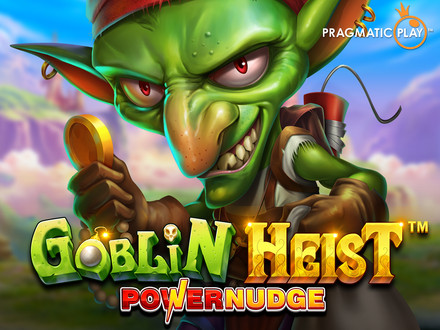 Goblin Heist Powernudge slot